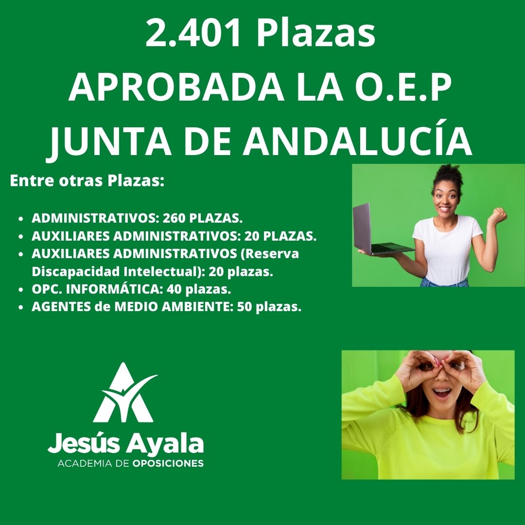2.401 Plazas APROBADA LA O,E.P JUNTA DE ANDALUCÍA Oferta de Empleo Público Junta de Andalucía