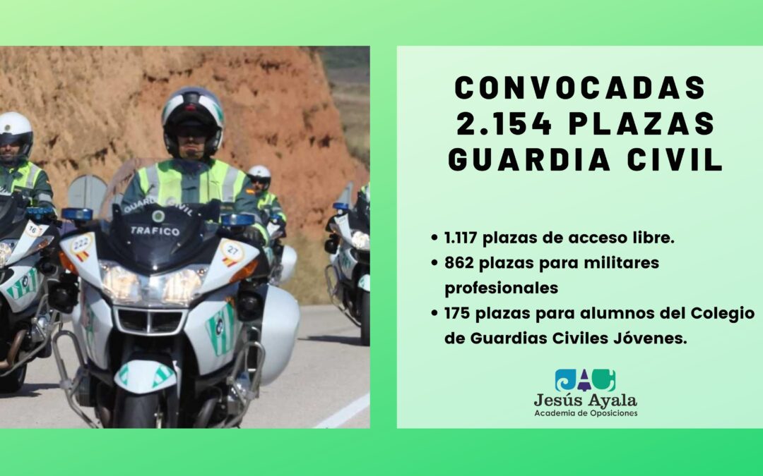 ¡Abierta convocatoria 2.154 plazas Guardia Civil!