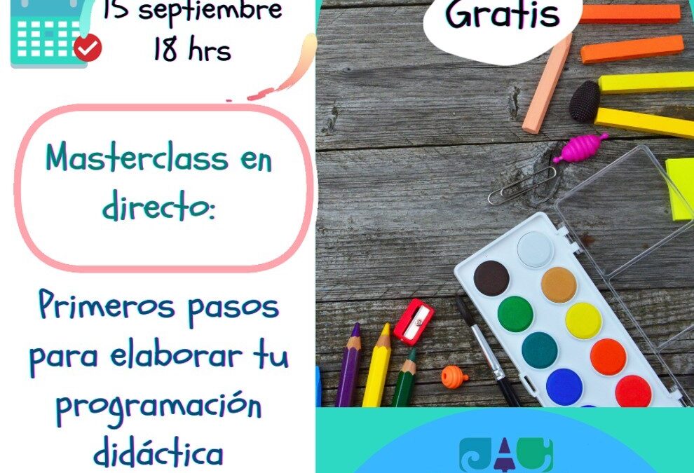 Masterclass gratuita: “Primeros pasos para elaborar tu programación didáctica” – Oposiciones Maestros