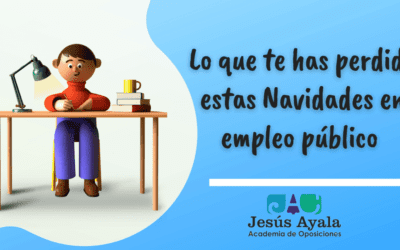 Lo que te has perdido estas Navidades en Empleo Público para 2022
