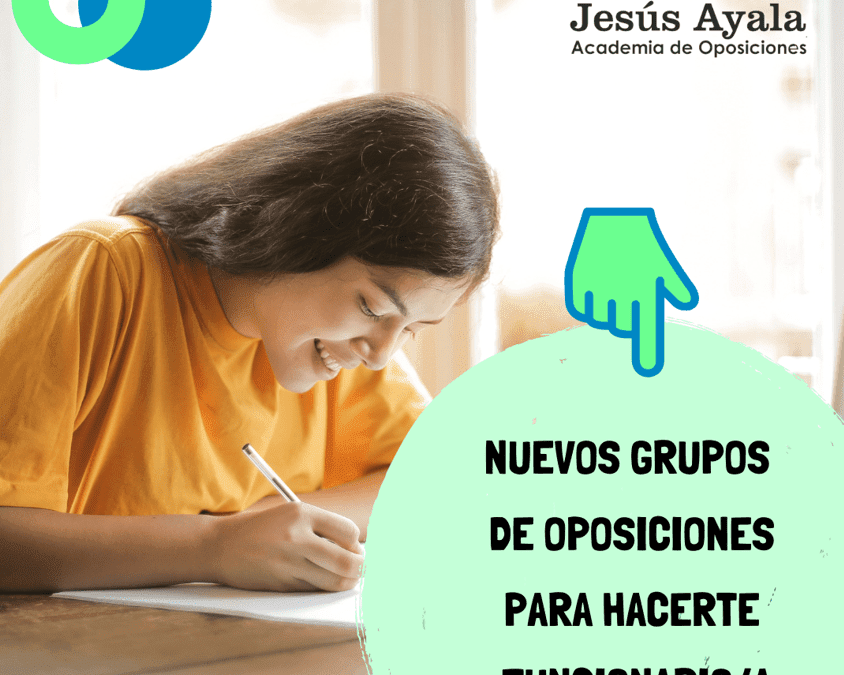 Nuevos grupos para hacerte funcionario/a en 2022