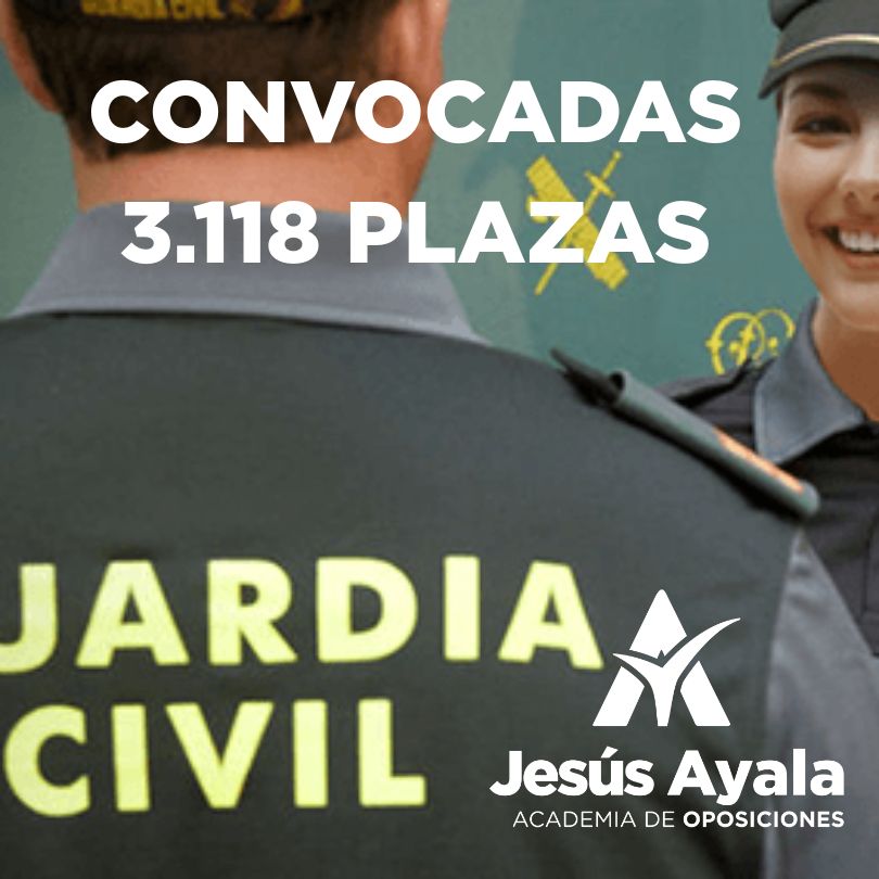 Convocatoria de Oposiciones de 3118 plazas de Guardia Civil