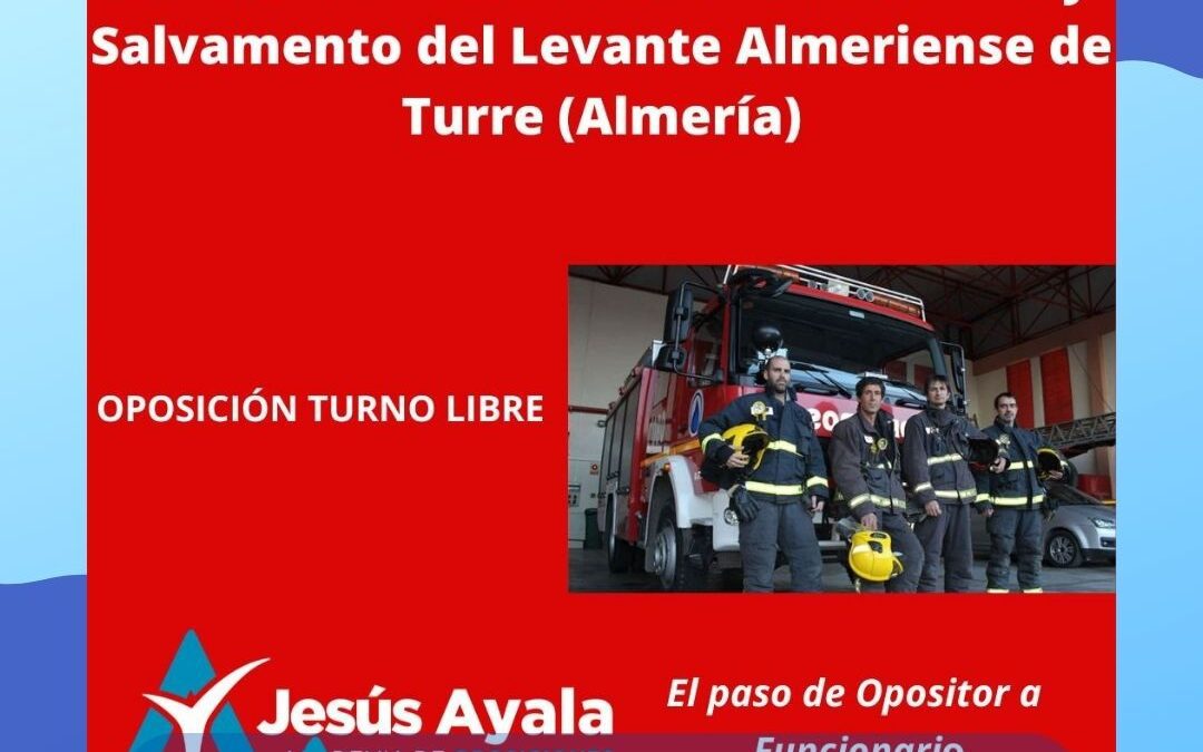 Convocadas 22 plazas de Bombero en el  Consorcio de Extinción de Incendios y Salvamento del Levante Almeriense de Turre (Almería)