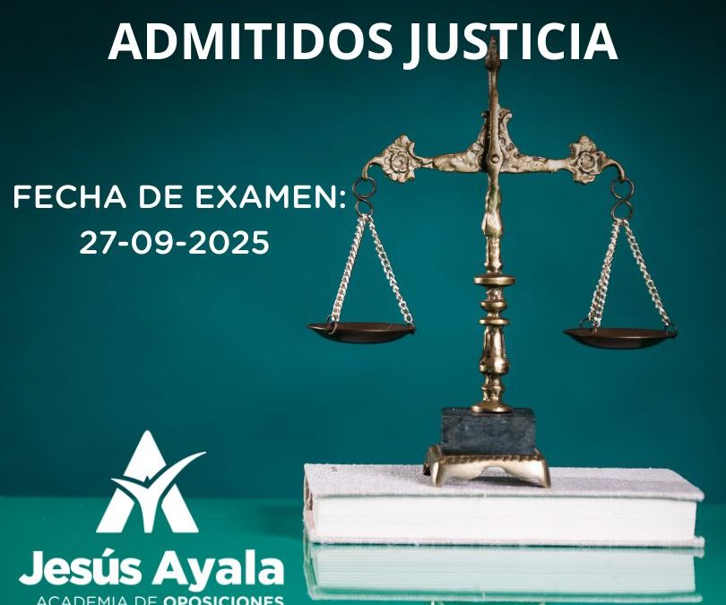 Listas de admitidos y fecha de examen en los procesos selectivos de Justicia