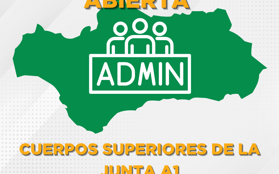 CONVOCATORIA CUERPOS SUPERIORES DE LA JUNTA DE ANDALUCÍA